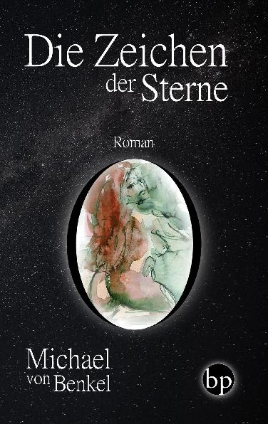 von Benkels neuer Roman "Im Zeichen der Sterne"